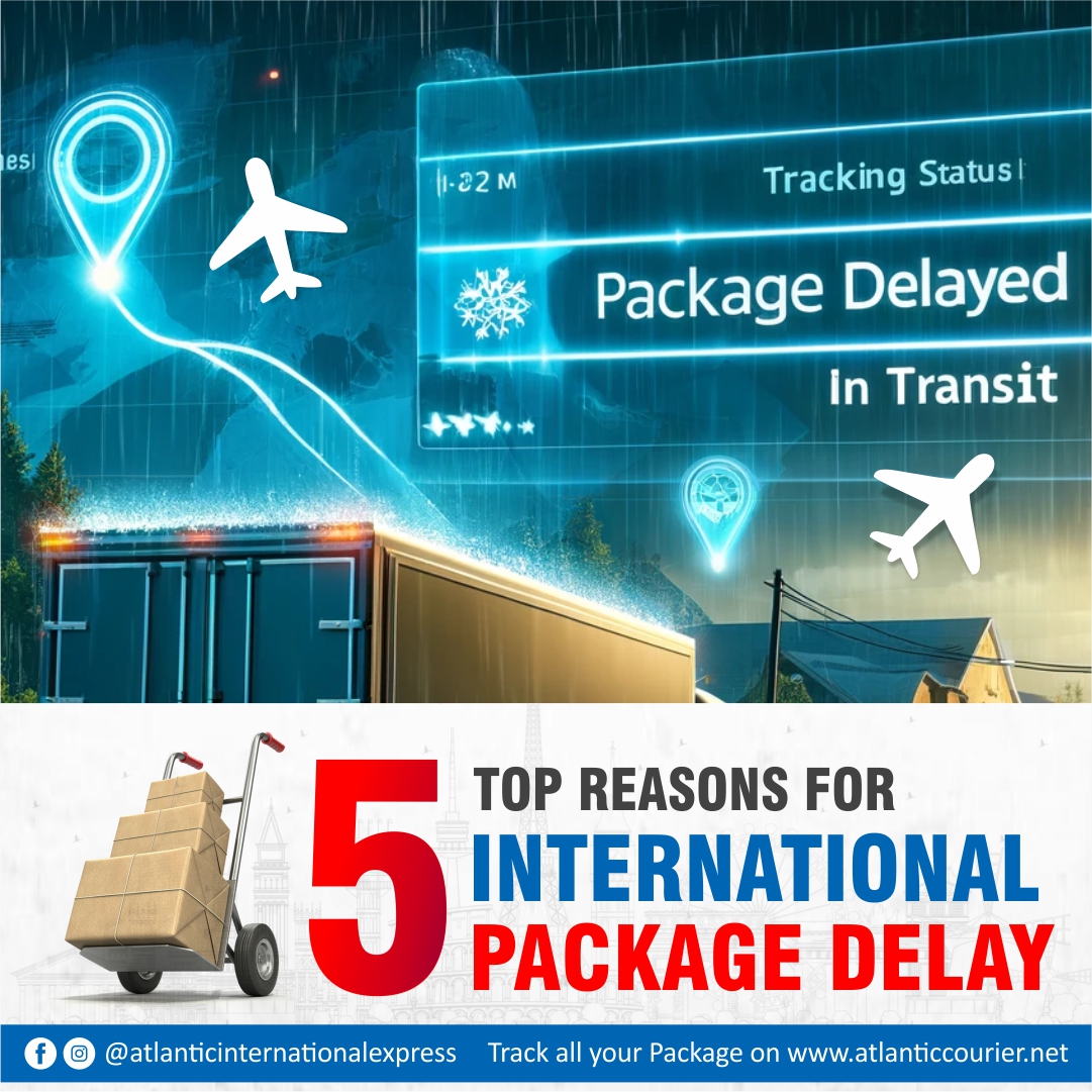  Top 5 Reasons for International Package Delay & How to Fix