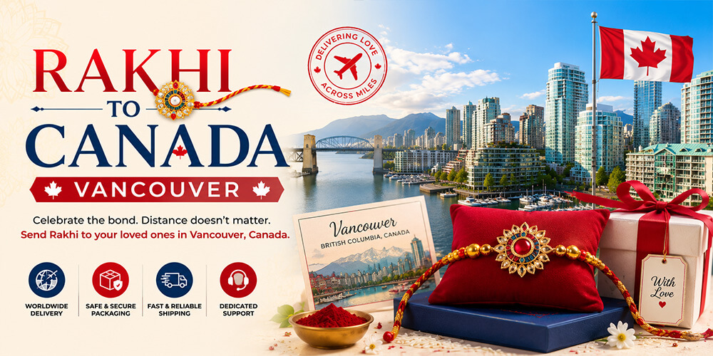 Send Rakhi to Vancouver from India through Atlantic International Express